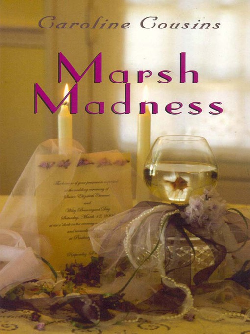 Title details for Marsh Madness by Caroline Cousins - Available